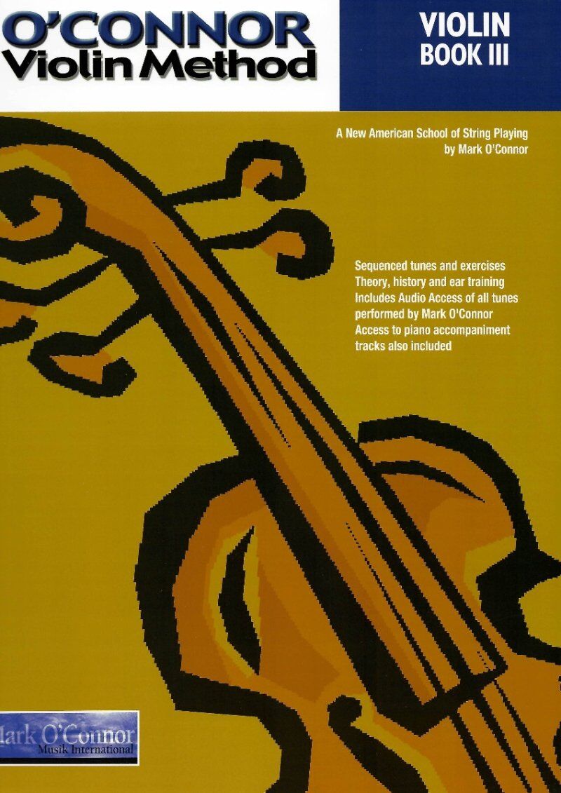 O'Connor Violin Method Book 3 by Mark O'Connor
