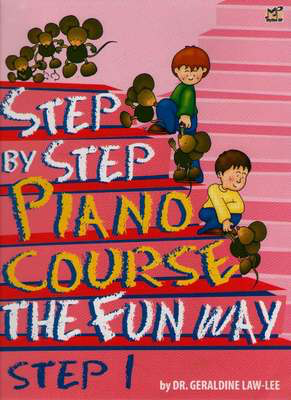 Step By Step Piano Course: The Fun Way - Step 1