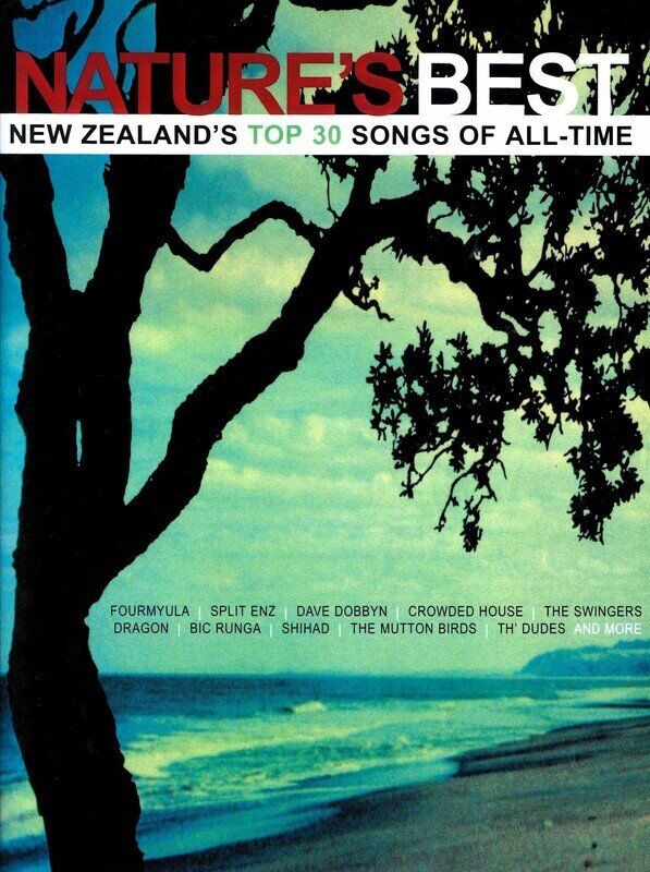 Natures Best Vol 1 New Zealand Top 30 Songs PVG Songbook for Guitar and Piano