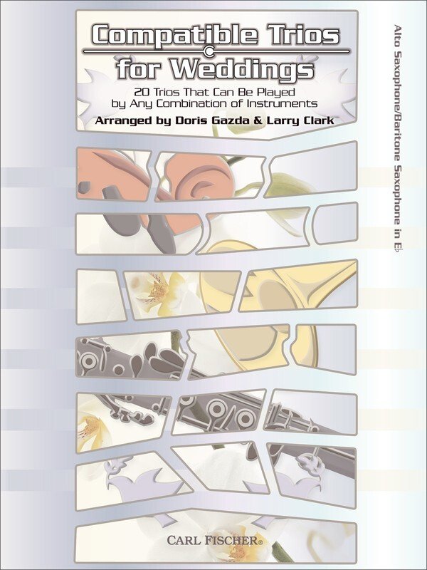 Compatible Trios for Weddings — Alto Saxophone (Carl Fischer)