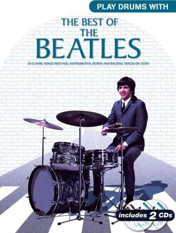 Play Drums With The Best Of The Beatles Book/2CDs (Softcover Book/CD)