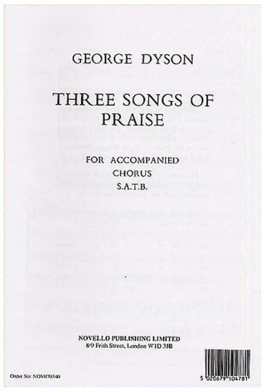 Dyson - 3 Songs Of Praise SATB
