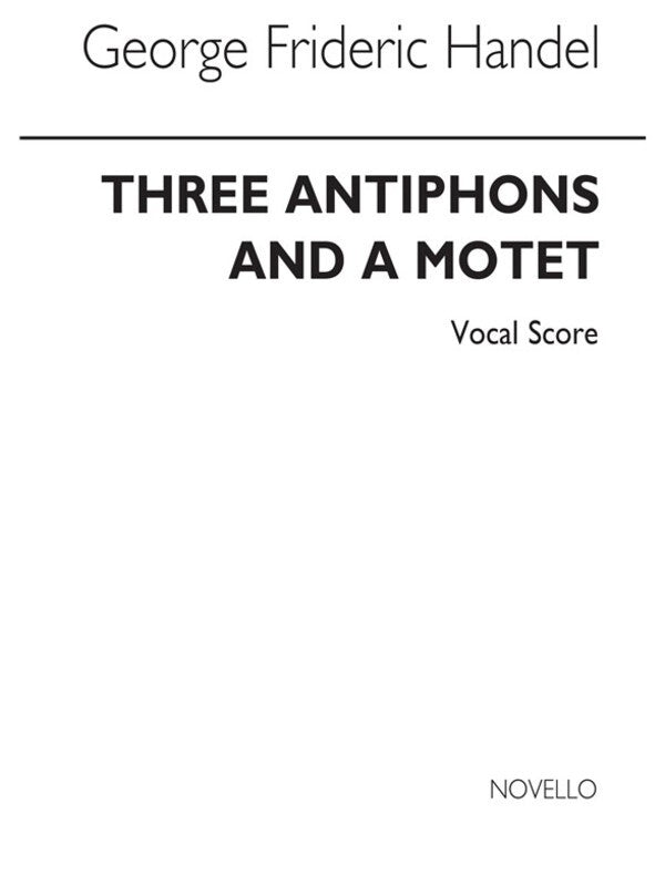 Handel - 3 Antiphons & Motet Vocal Score (Pod)