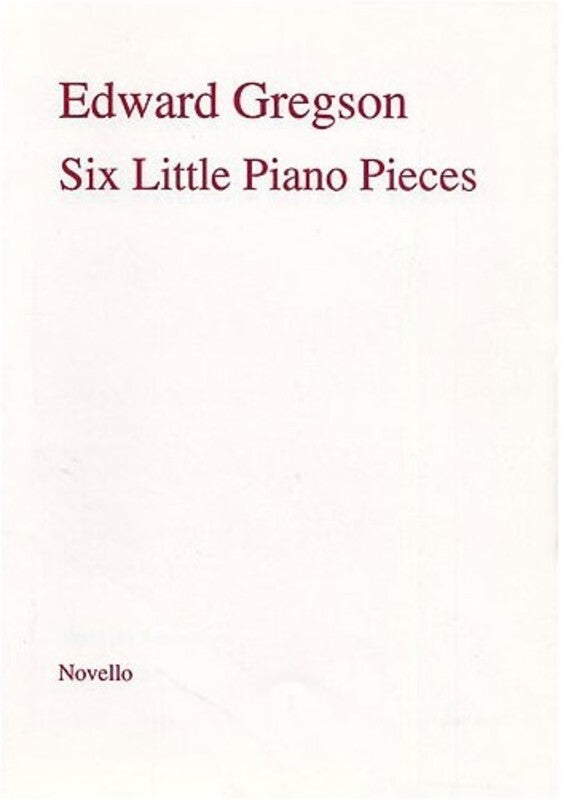Gregson 6 Little Piano Pieces (Softcover Book)