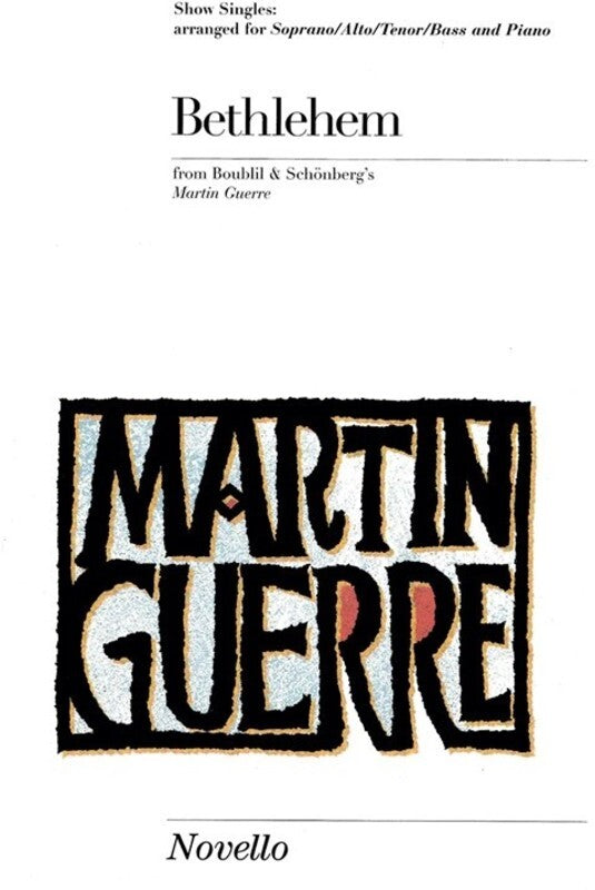 Bethlehem Martin Guerre SATB(Arc)