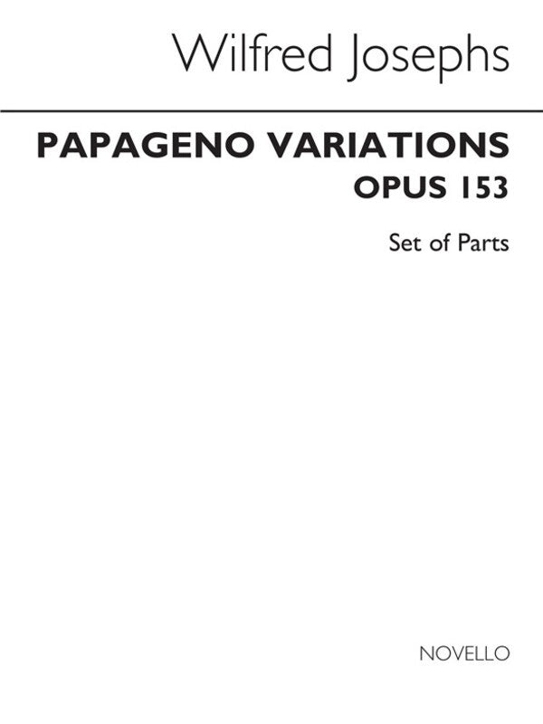 Josephs: Papageno Variations Op 153 (Parts)