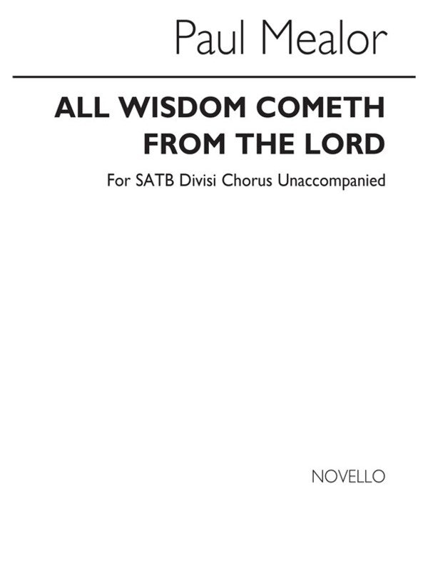 All Wisdom Cometh From The Lord SATB