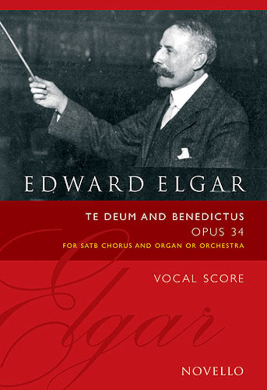 Elgar - Te Deum And Benedictus Op 34 SATB Vocal Score