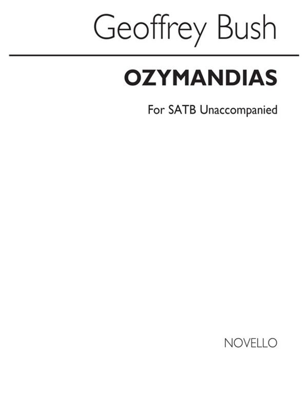 Ozymandias No2 Of Shelley Songs SATB