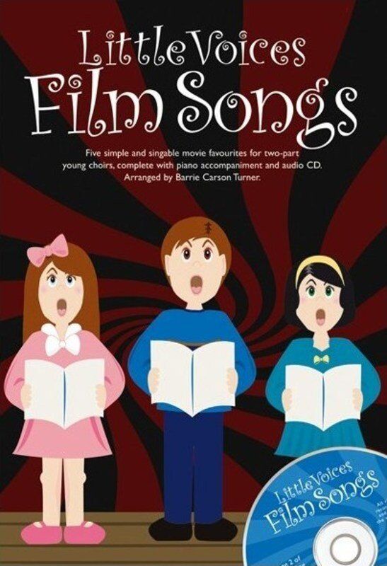 Little Voices Film Songs Choral 2 Part/Piano Book with CD by Barrie Carson Turner
