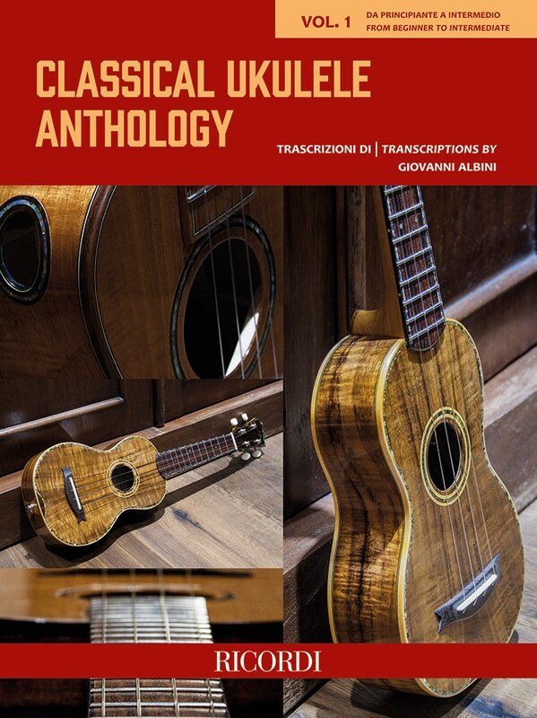Classical Ukulele Anthology Vol 1 by Giovanni Albini - 20 Transcriptions in Standard Notation & TAB, 32 Pages, High G Tuning