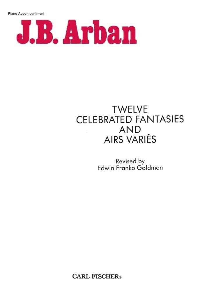 Twelve Celebrated Fantasies & Airs for Trumpet, Piano Accompaniment - Carl Fischer, 120 Pages