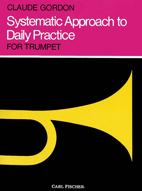 Systematic Approach to Daily Practice - Trumpet Method Book