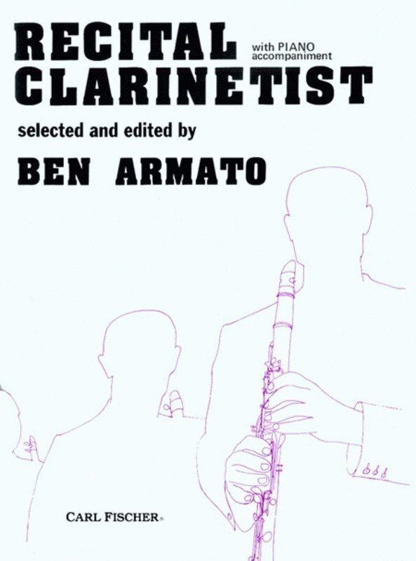 Recital Clarinetist Arrangement by Armato for Clarinet and Piano