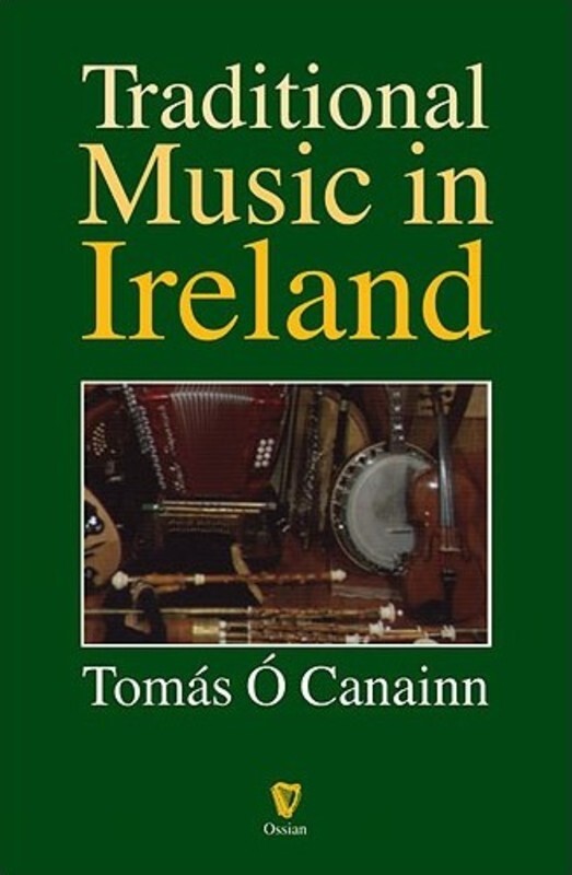 Trad.Music In Ireland (Text)T.O Canainn