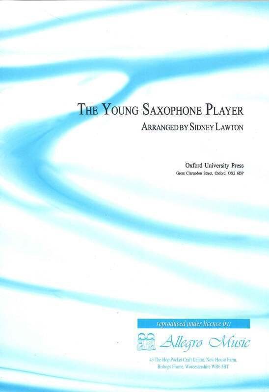 The Young Saxophone Player for Alto Saxophone and Piano, Arranged by Sidney Lawton