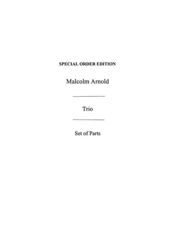 Malcolm Arnold Trio Op. 6 Parts