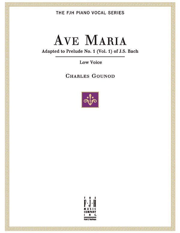 Ave Maria for Low Voice and Piano by Bach-Gounod