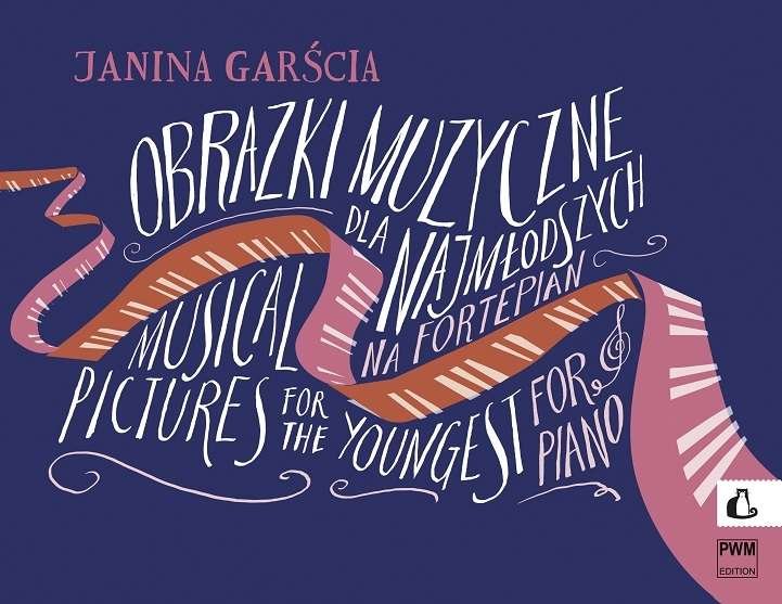 Garscia - Musical Pictures for the Youngest for Piano Op. 21