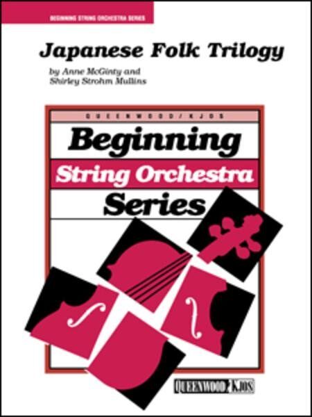 Japanese Folk Trilogy for String Orchestra by Anne McGinty