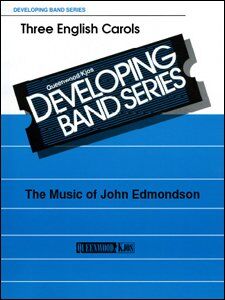 Three English Carols for Concert Band - Arranged by John Edmondson