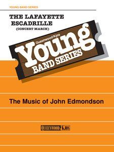 The Lafayette Escadrille for Concert Band CB2.5 SC/PTS - Composer: John Edmondson, Publisher: Queenwood, Instrument: Band, Pages: 1