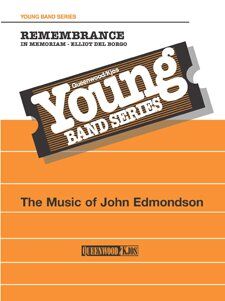 Remembrance for Concert Band CB2.5 SC/PTS by John Edmondson