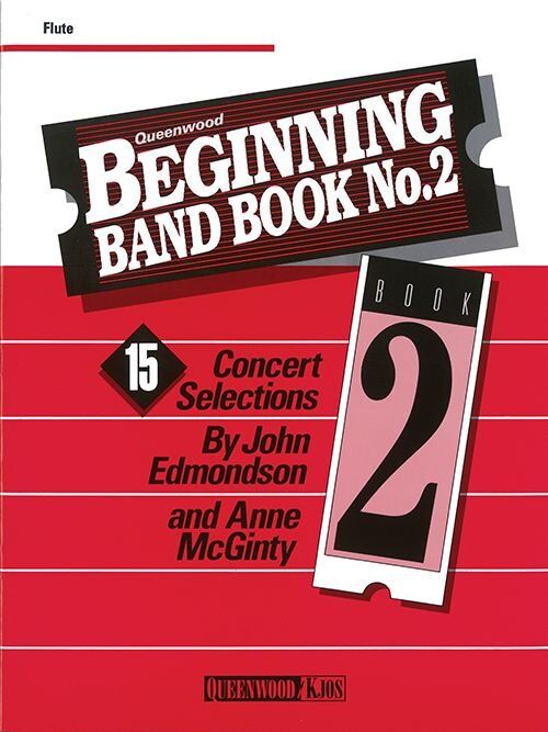 Beginning Band Book No 2 for Flute by Anne McGinty and John Edmondson