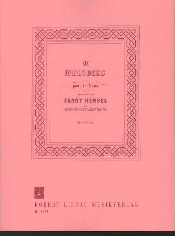 Hensel 6 Melodies Op. 4 & 5 for Piano by Fanny Hensel, Publisher Robert Lienau, 1 Page
