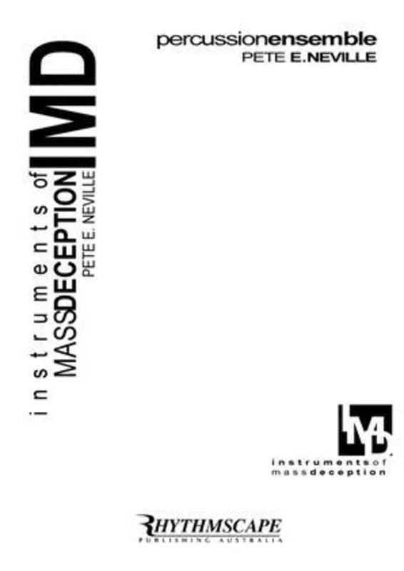 Instruments Of Mass Deception