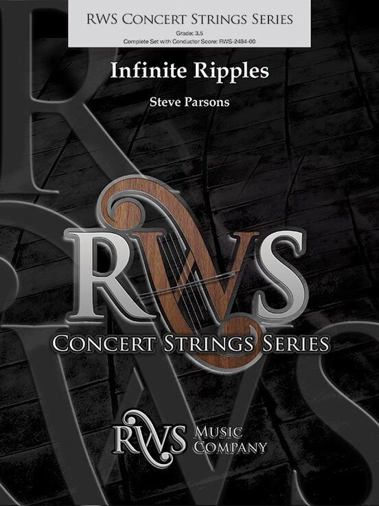 Infinite Ripples for String Orchestra by Steve Parsons, SC/PTS