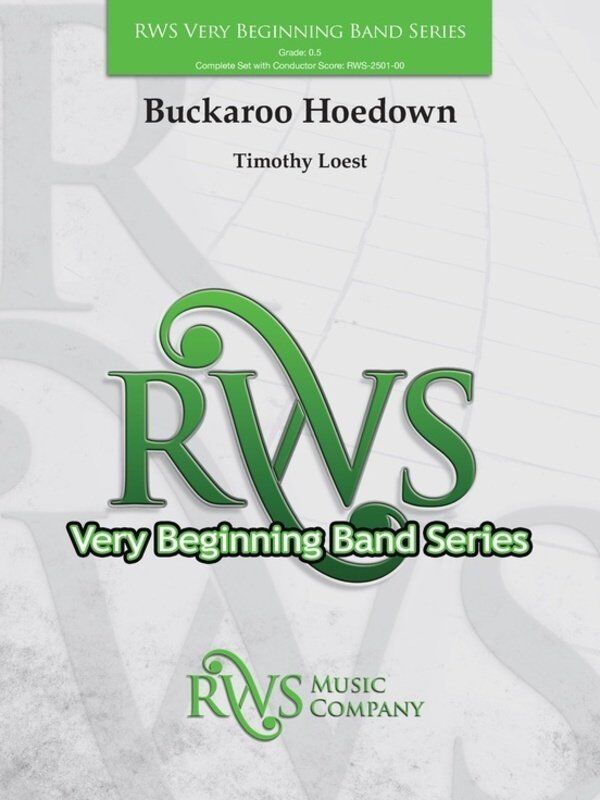 Buckaroo Hoedown for Concert Band by Timothy Loest