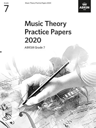 ABRSM Music Theory Practice Papers 2020 Grade 7 with Answers - 9781786014337