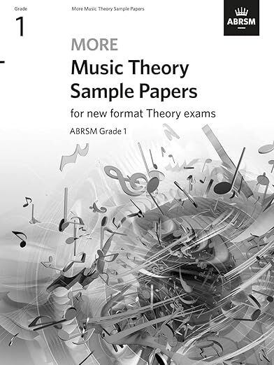 ABRSM More Music Theory Sample Papers Grade 1 9781786014436