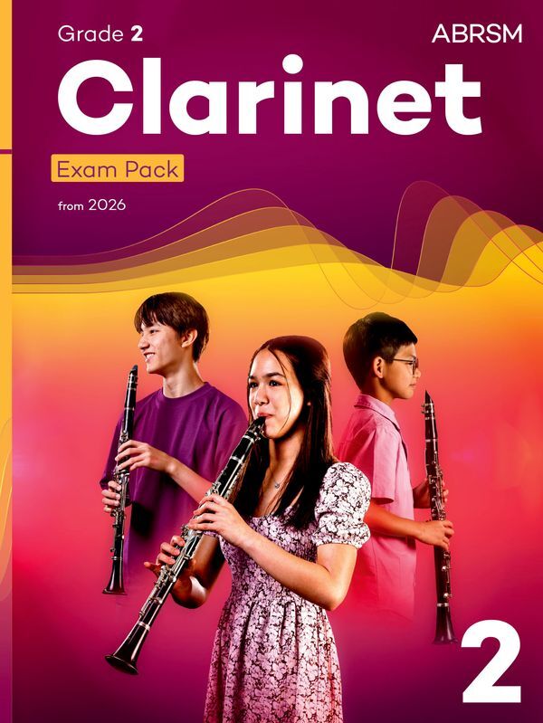ABRSM Clarinet Exam Pack 2026 Grade 2 with Sheet Music and Scales