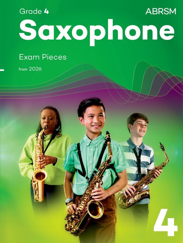 ABRSM Saxophone Exam Pieces 2026 Grade 4 Score and Part