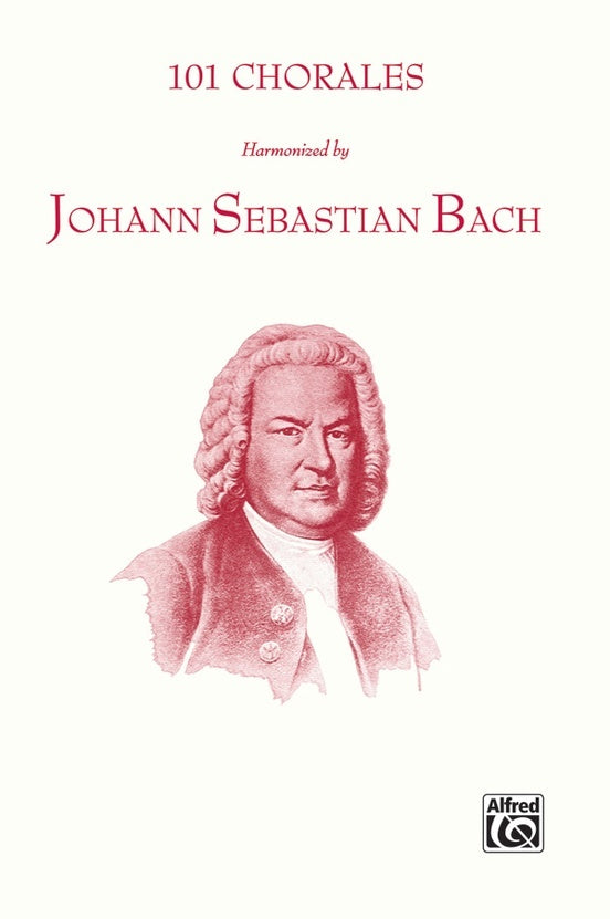 Chorales 101 Harmonized By Bach SATB