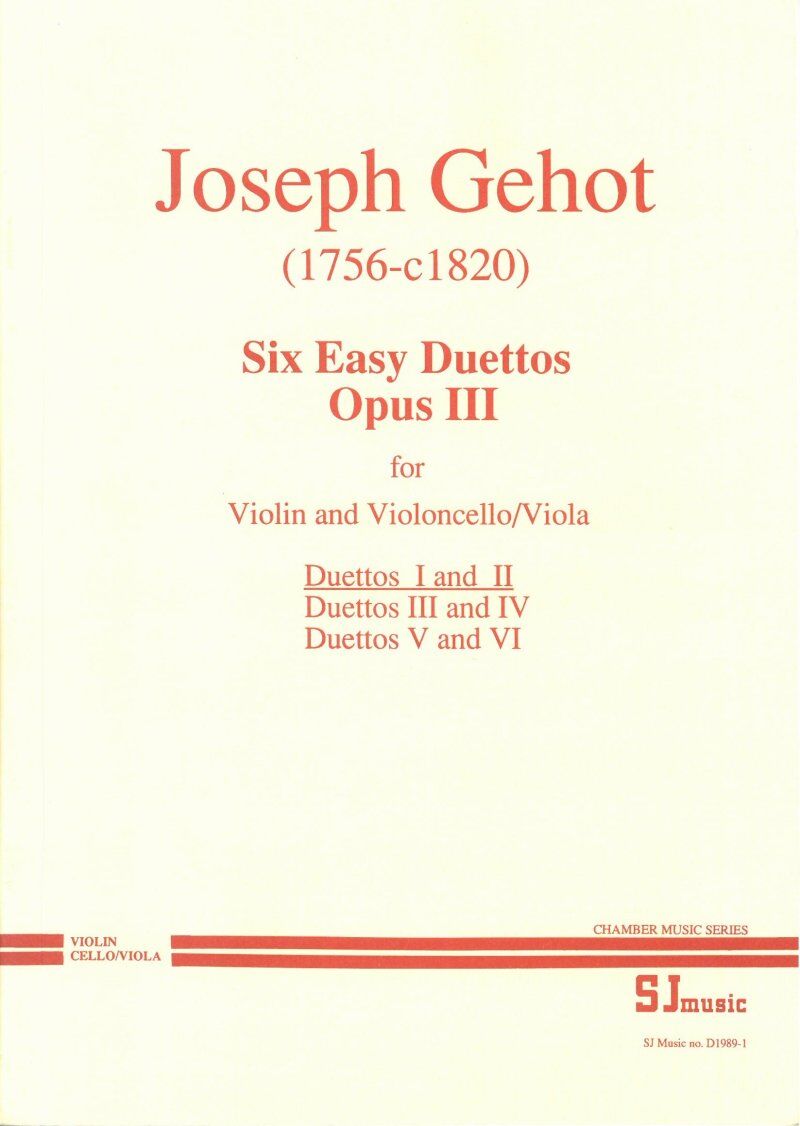 Six Easy Duets Op. 3 Nos. 1-2 for Violin and Cello/Viola by Joseph Gehot