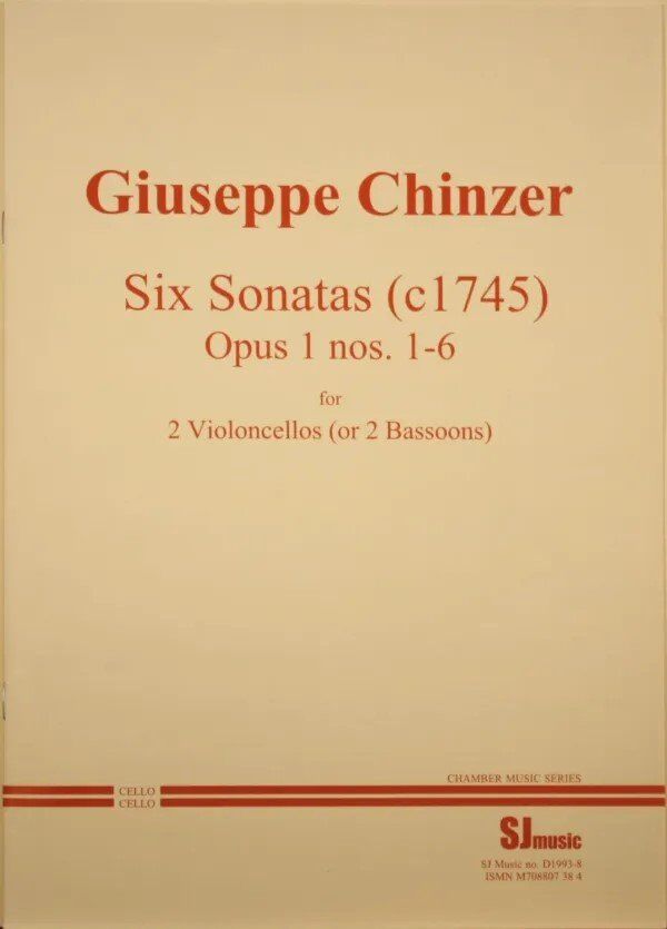 Chinzer - Six Sonatas Op. 1 Nos. 1-6 for 2 Cellos or 2 Bassoons