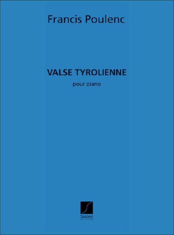 Poulenc - Valse Tyrolienne for Piano Solo