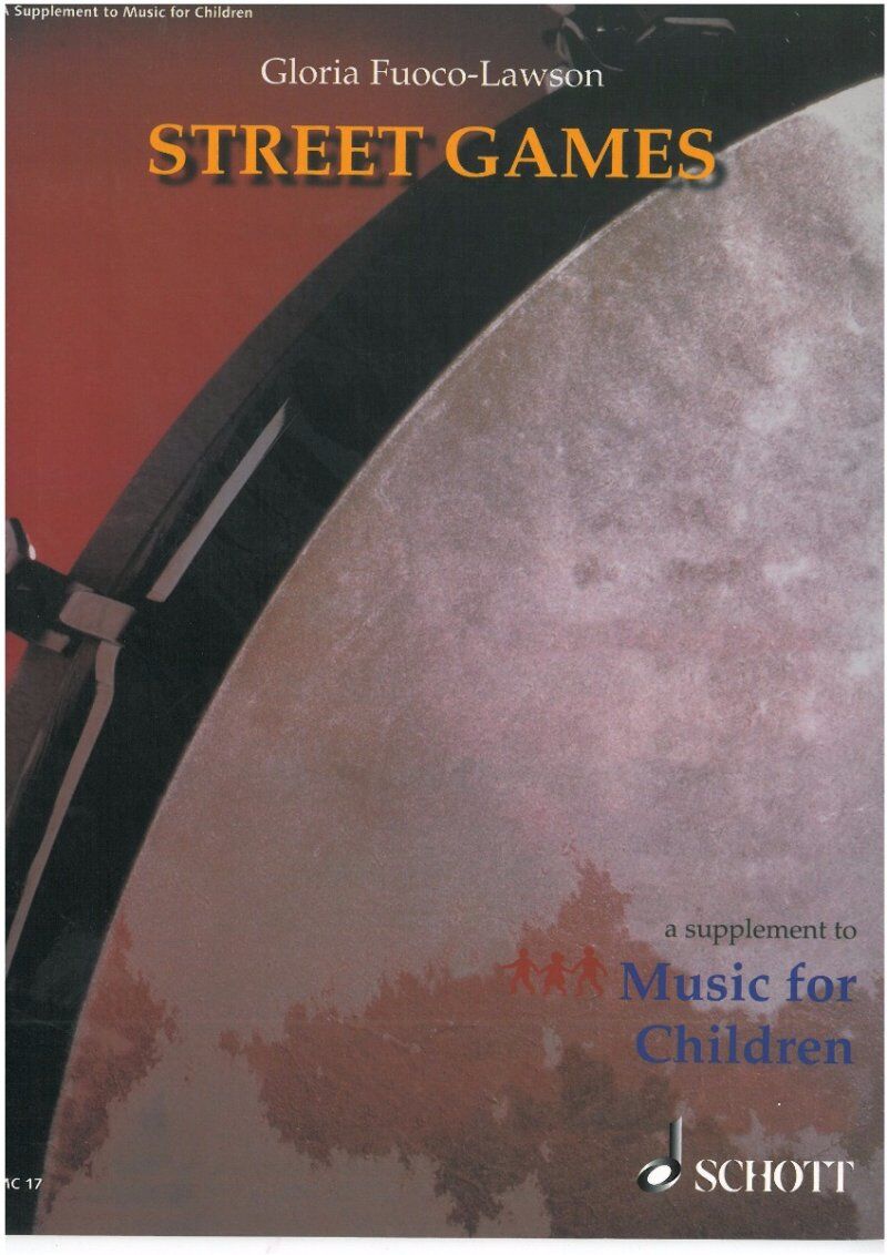 Street Games Orff Instruments by Schott Music - Percussion and Recorder, 28 Pages