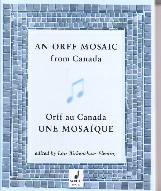 An Orff Mosaic from Canada - Schott Music Recorder Book, 344 Pages