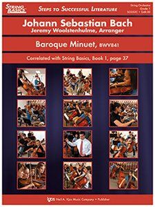 Baroque Minuet BWV841 for String Orchestra by Neil A. Kjos Music Company