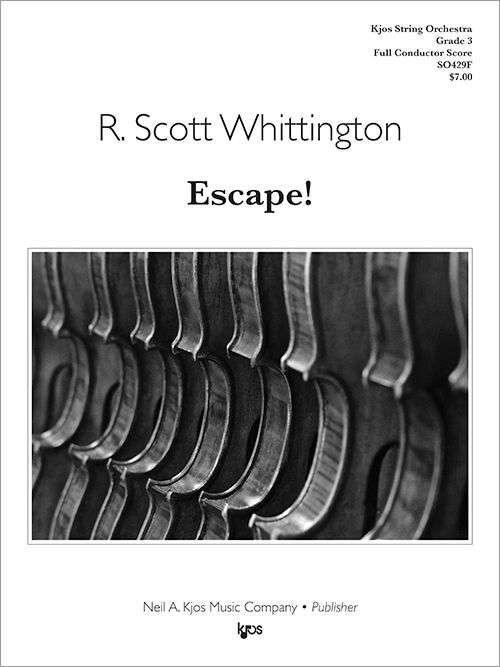 Escape! SO Gr3 Score for String Orchestra - 12 Pages by Neil A. Kjos Music Company
