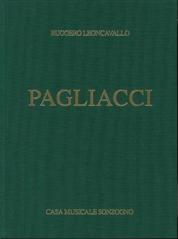 Leoncavallo: Pagliacci — Vocal Score (Casa Musicale Sonzogno)