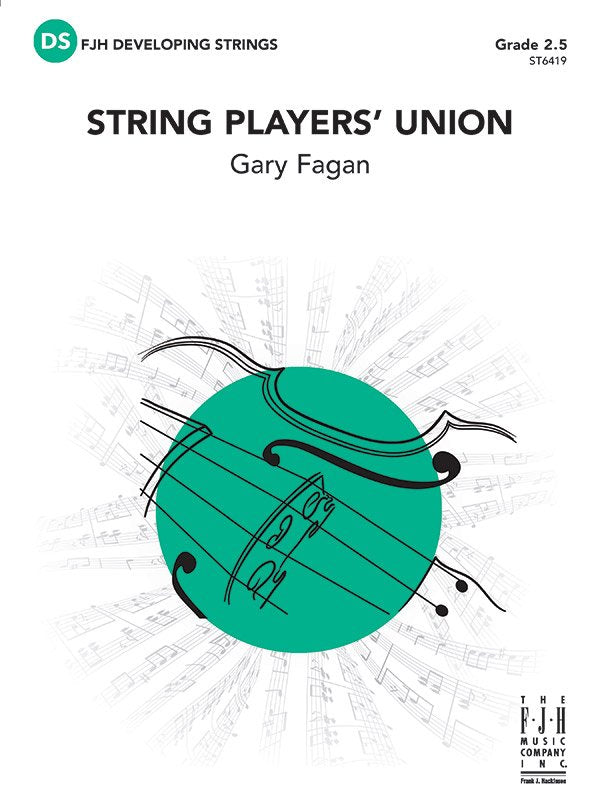 Gary Fagan: String Players Union — String Orchestra Grade 2.5 Score & Parts (FJH Music Company)