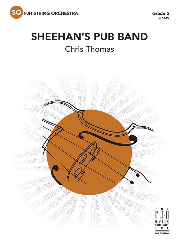 Chris Thomas: Sheehan's Pub Band — String Orchestra Grade 3 Score & Parts (FJH Music Company)