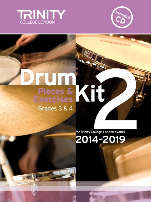 Drum Kit Exam Pieces & Studies, Grades 3 & 4 — 2014–2019 (Trinity College London)