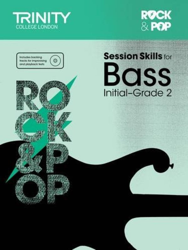 Rock & Pop Session Skills for Bass Initial–Grade 2 (Trinity College London)