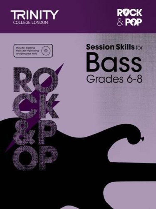 Rock & Pop Session Skills for Bass Grades 6–8 (Trinity College London)